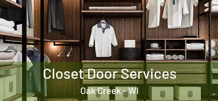 Closet Door Services Oak Creek - WI